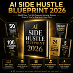 AI Side Hustle Blueprint 2026